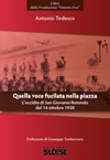 San Giovanni Rotondo NET - 'Quella voce fucilata nella piazza